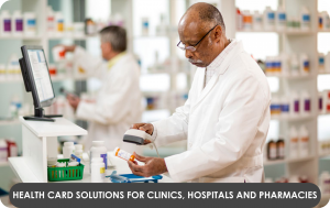 Health Card solutions for Clinics, Hospitals and Pharma